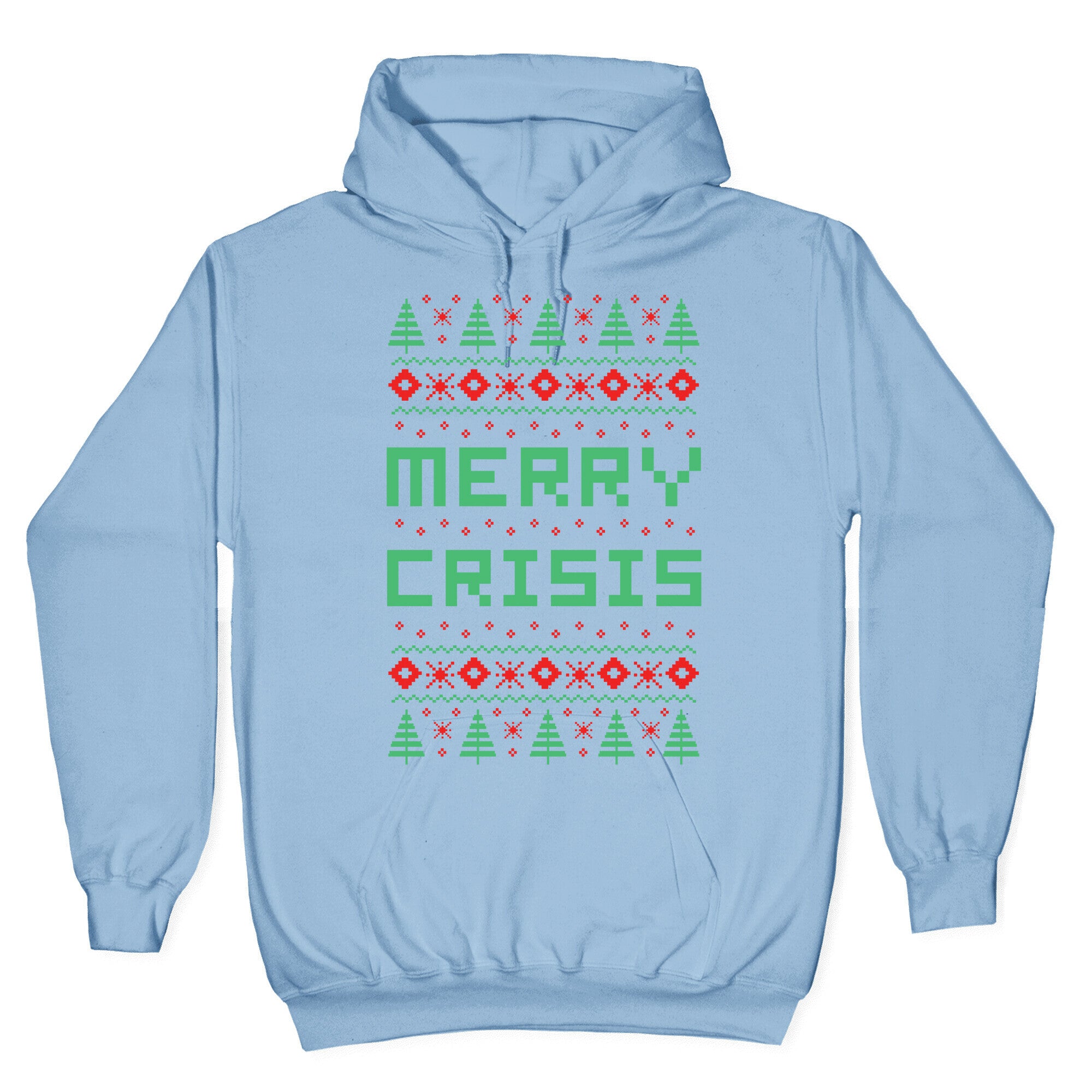 Merry Crisis Ugly Christmas Sweater Hoodie